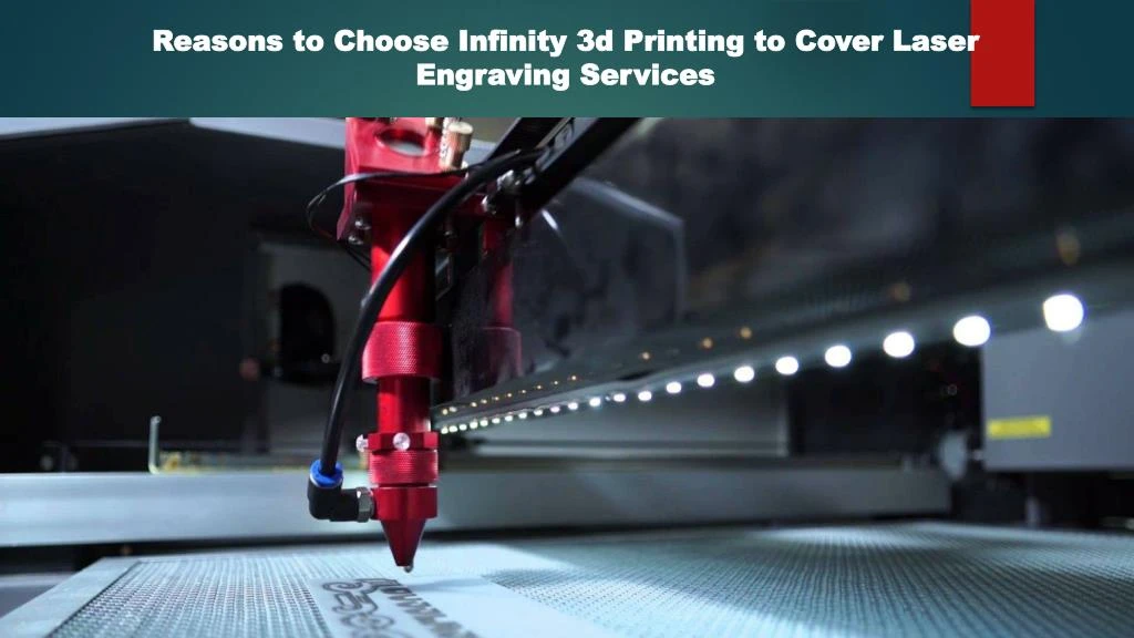 reasons to choose infinity 3d printing to cover