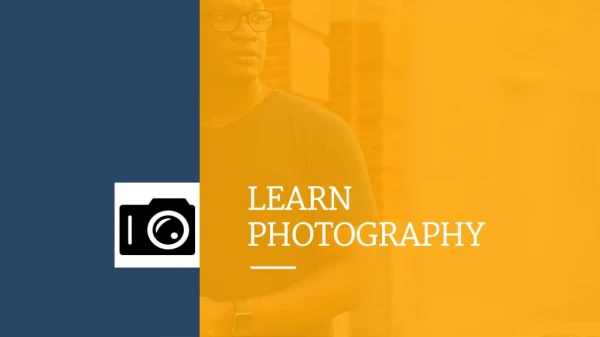 Be an expert in “Professional photography” – Learn Photography in 3 Months