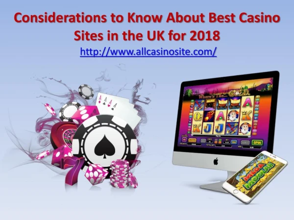 Considerations to Know About Best Casino Sites in the UK for 2018