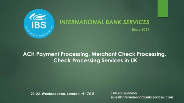 Ach And Merchant Check Processing Services UK