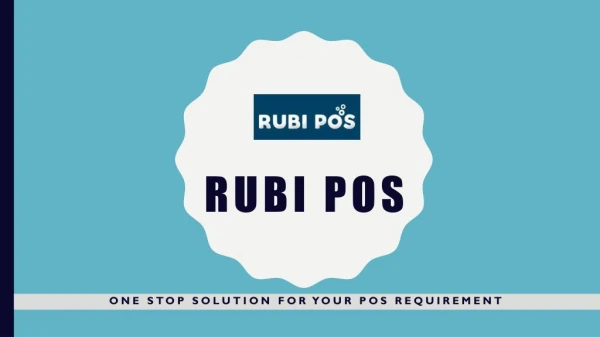 Rubi POS: One-Stop Solution to all POS Requirements