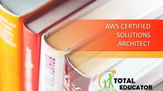 AWS CERTIFIED SOLUTIONS ARCHITECT