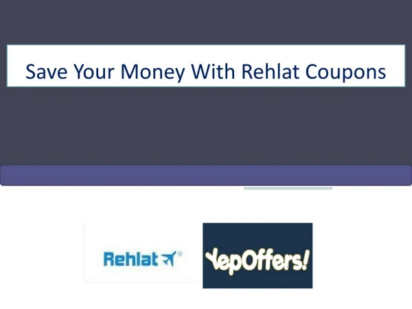 Save You Money With Rehlat Coupons