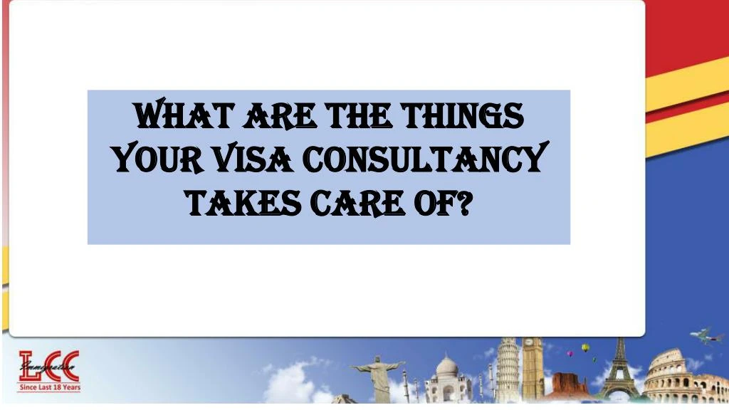 what are the things your visa consultancy takes