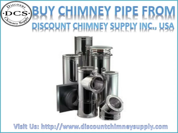 Buy best Chimney Pipe from Discount Chimney Supply Inc., Loveland, USA