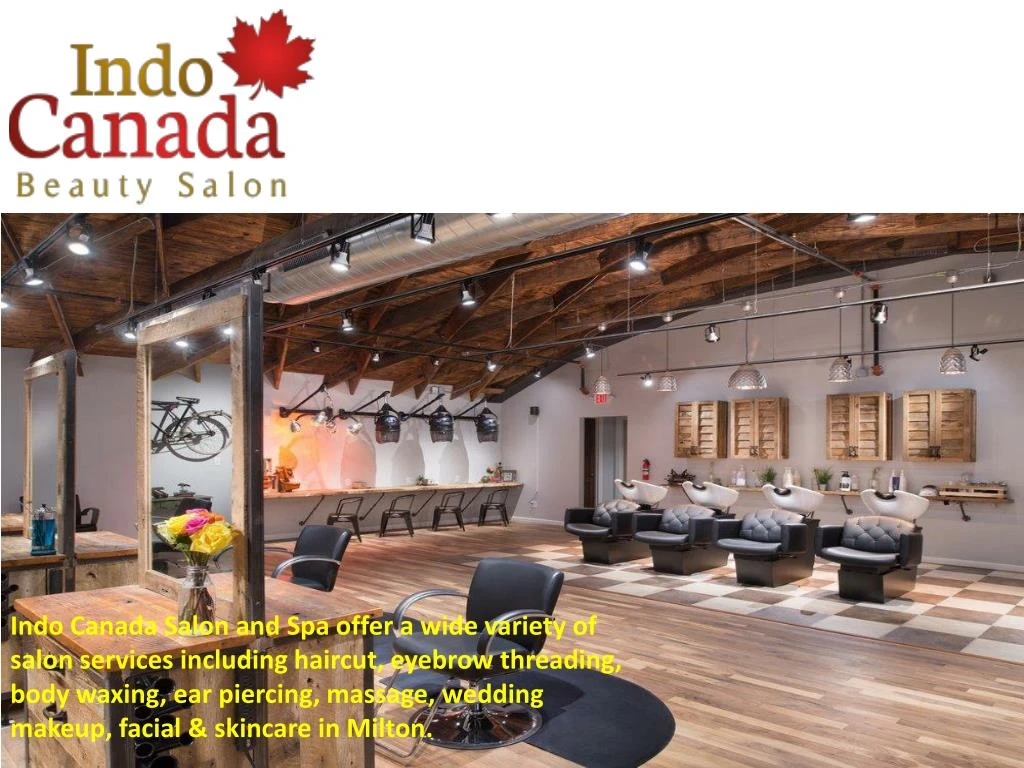 indo canada salon and spa offer a wide variety