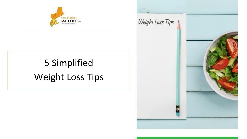 5 simplified weight loss tips