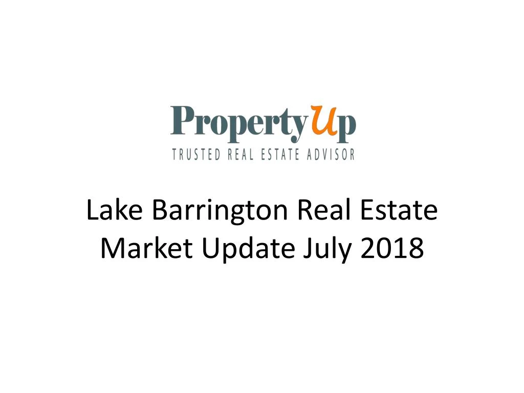 lake barrington real estate market update july 2018