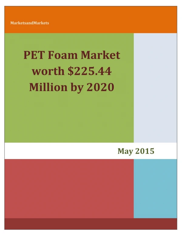 PET Foam Market worth $225.44 Million by 2020
