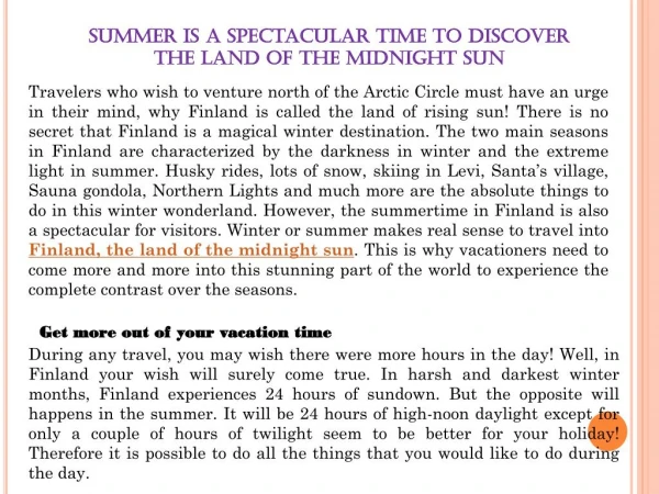 Summer is a Spectacular Time to Discover The Land of The Midnight Sun