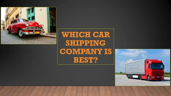 Which car shipping company is best?