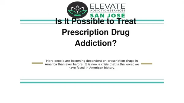 Is It Possible to Treat Prescription Drug Addiction?