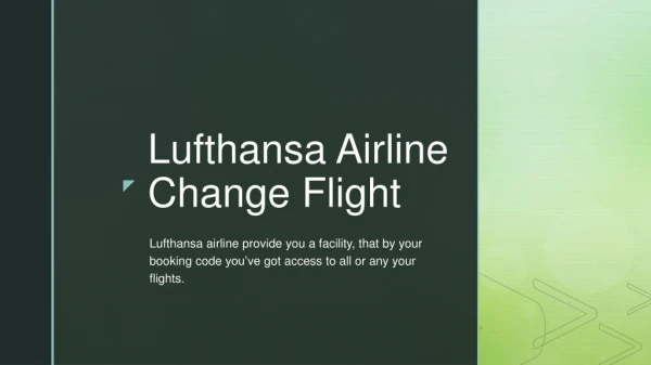Lufthansa Airline Change Flight