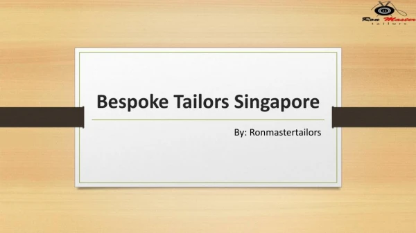 Looking for Bespoke Tailors in Singapore