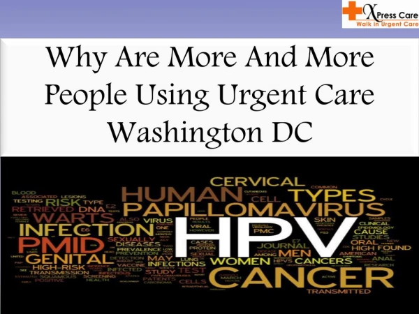 Why Are More And More People Using Urgent Care Washington DC