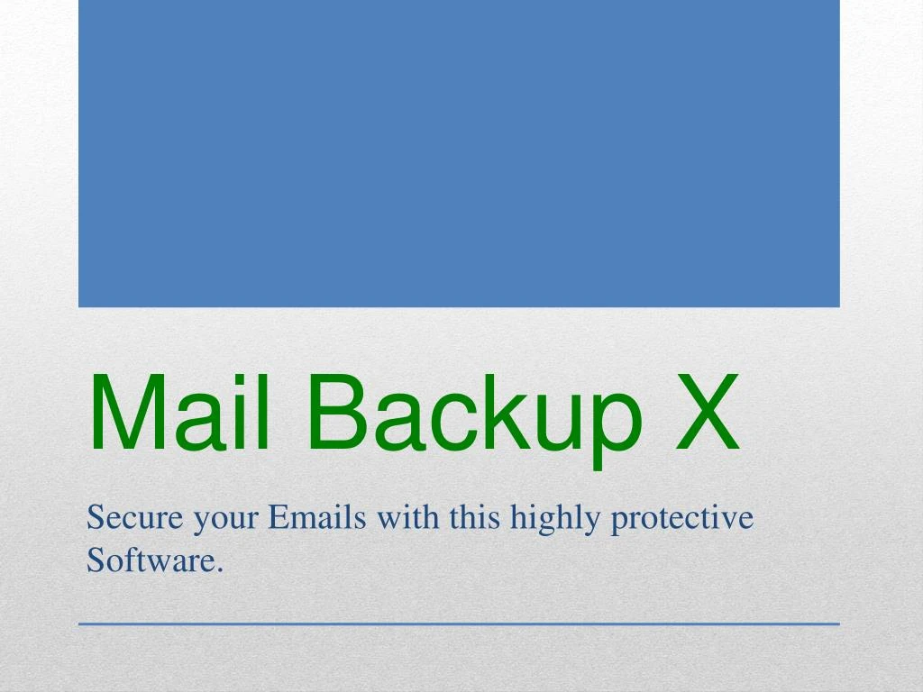 mail backup x