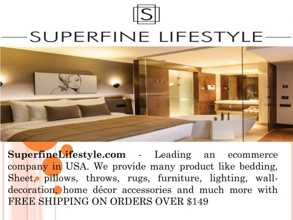 Shop for bedding, Sheet, Furniture, home decor accessories â€“ SuperfineLifestyle.com