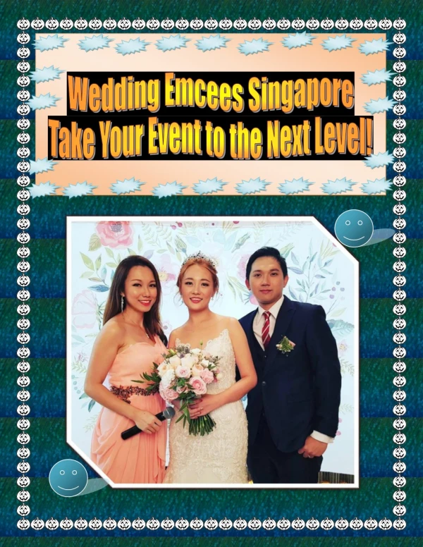 Wedding Emcees Singapore – Take Your Event to the Next Level!