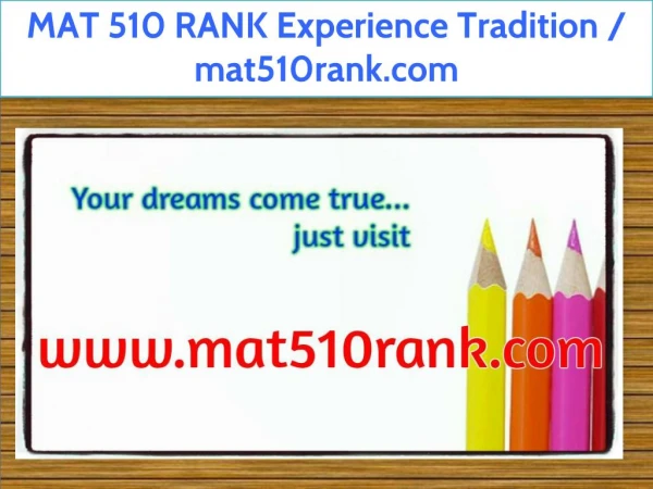 MAT 510 RANK Experience Tradition / mat510rank.com