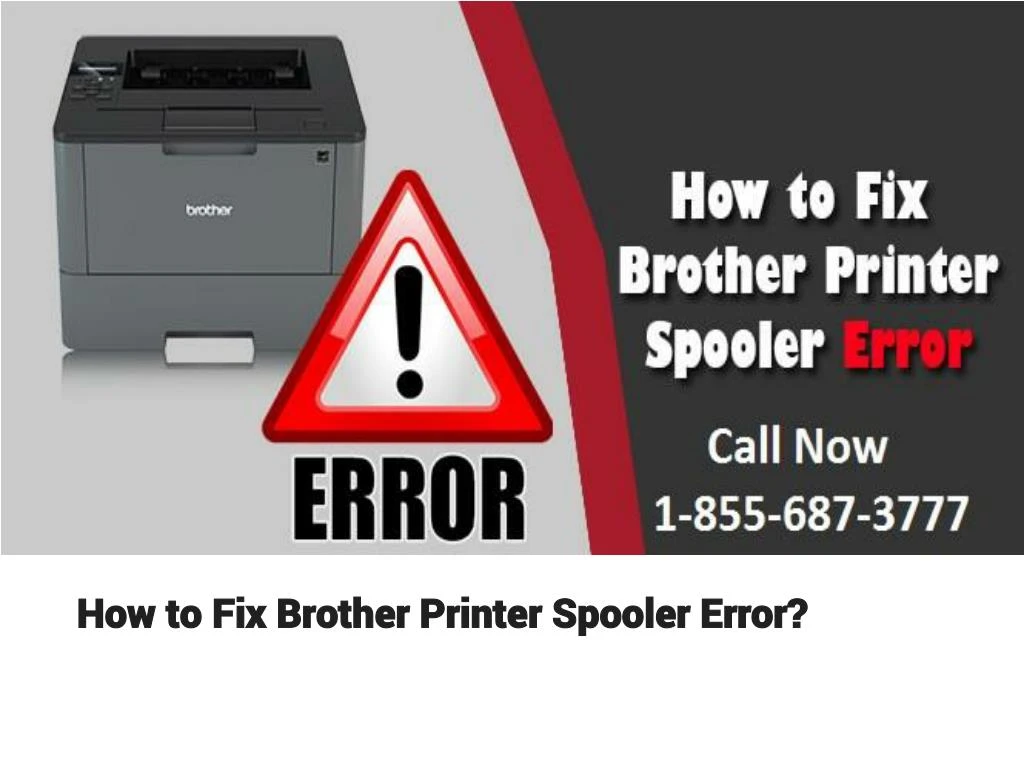 how to fix brother printer spooler error