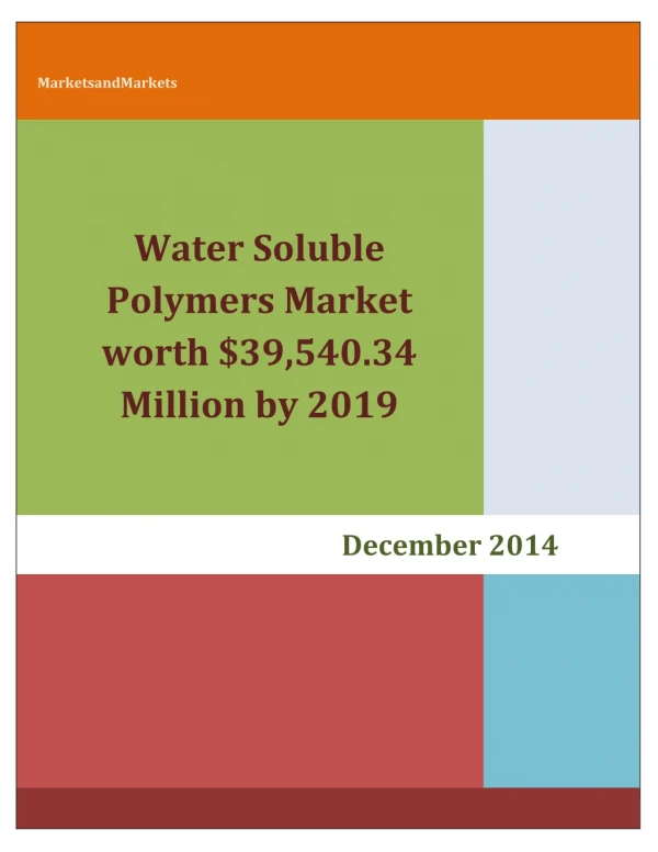 Water Soluble Polymers Market projected to reach worth $39,540.34 Million by 2019
