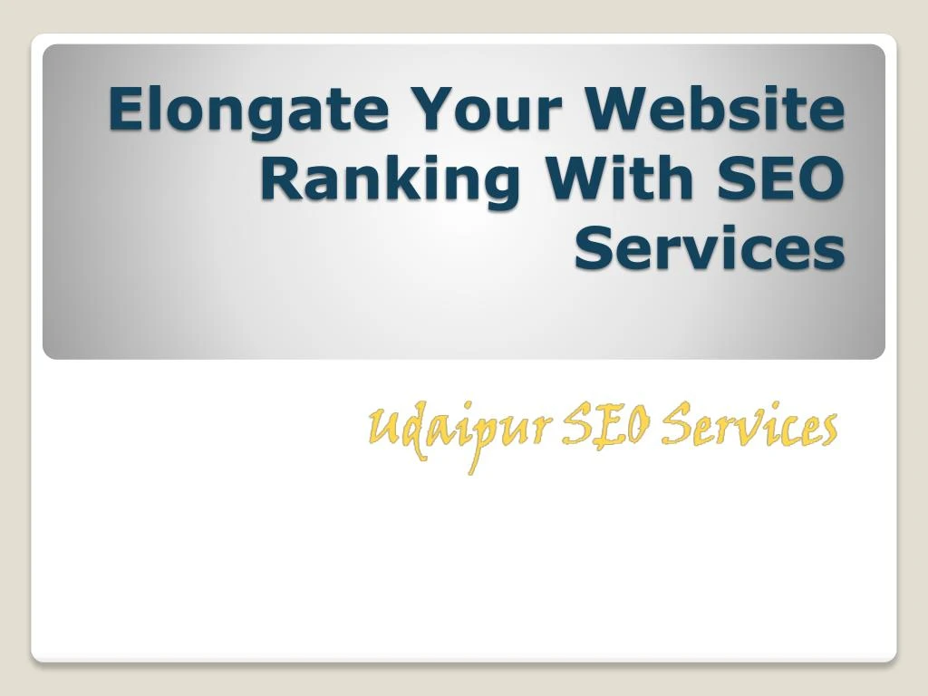 elongate your website ranking with seo services