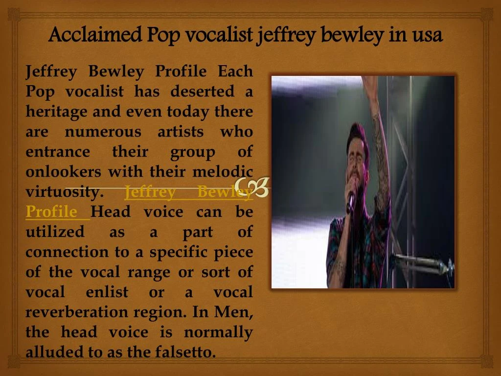 acclaimed pop vocalist jeffrey bewley in usa