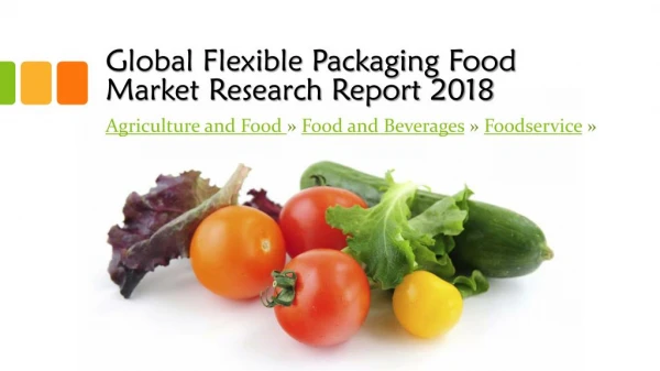 Global Flexible Packaging Food Market Research Report 2018