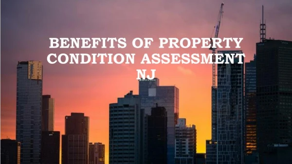 Benefits Of Property Condition Assessment NJ