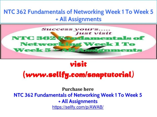 NTC 362 Fundamentals of Networking Week 1 To Week 5 All Assignments