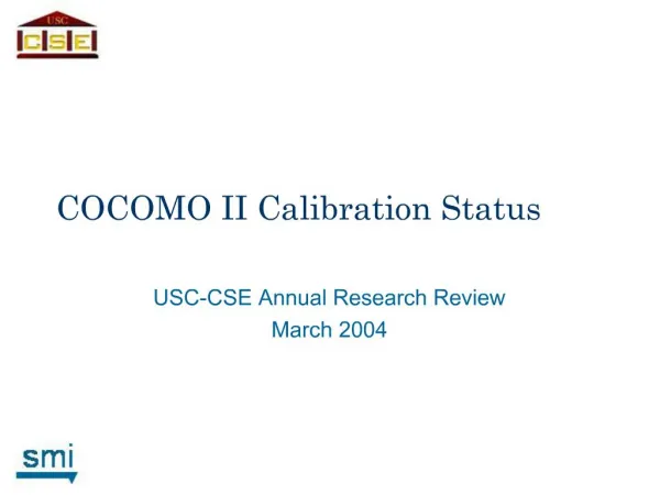 COCOMO II Calibration Status