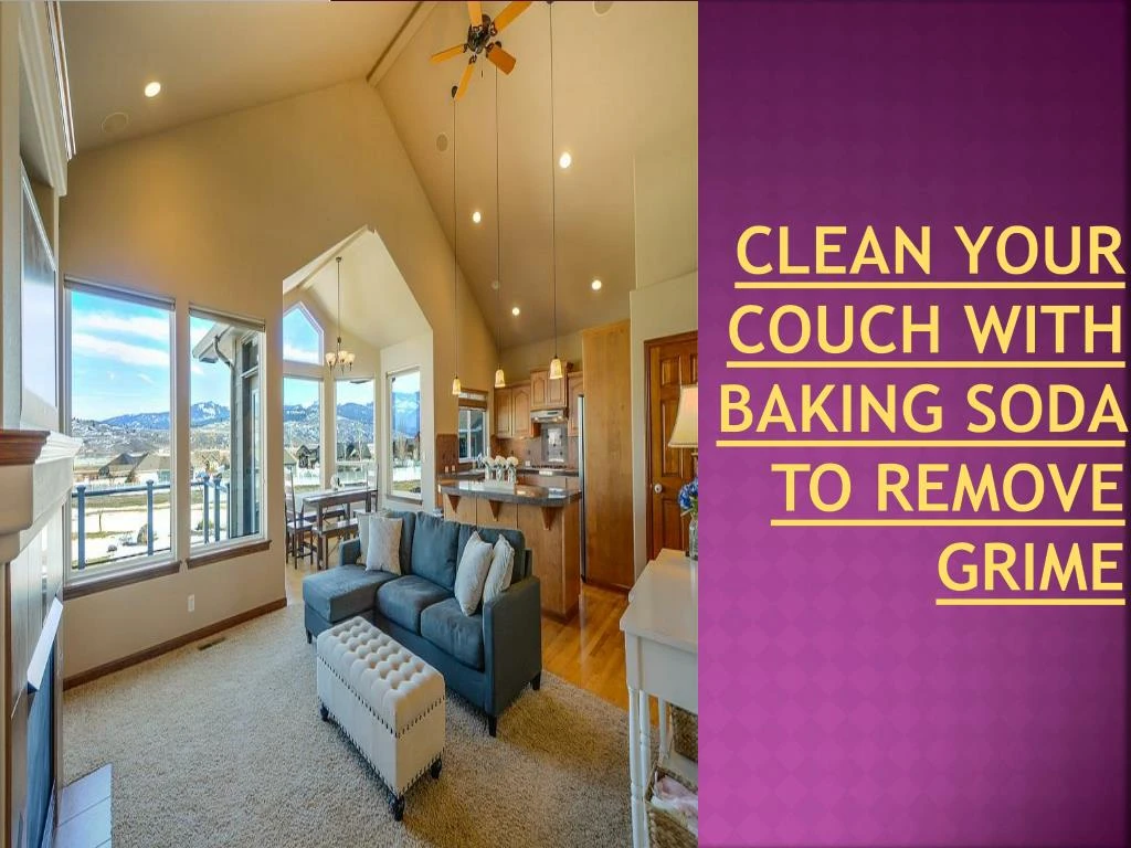 clean your couch with baking soda to remove grime