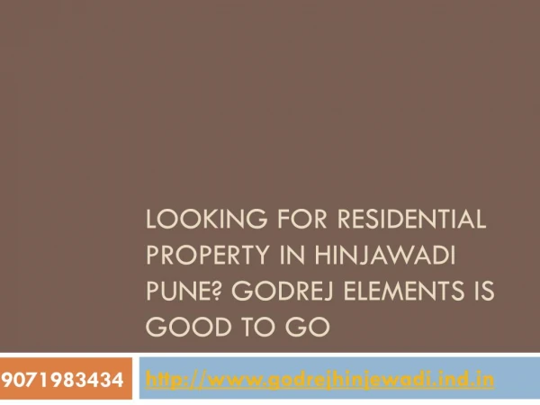 Looking for Residential Property in Hinjawadi Pune? Godrej Elements is Good to Go