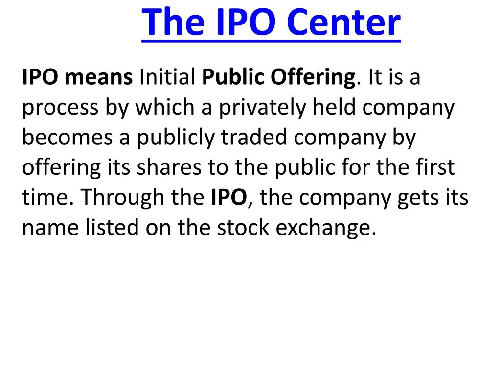 the ipo center