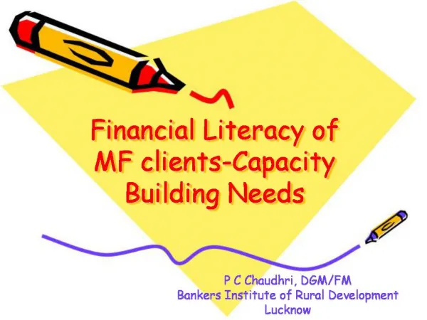 Financial Literacy of MF clients-Capacity Building Needs