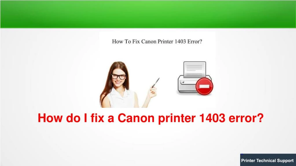 how do i fix a canon printer 1403 error