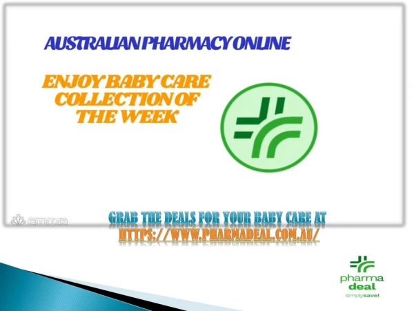 Grab the Deals for Baby Care at Our Australian Pharmacy Online
