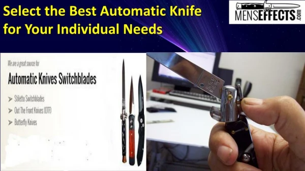 Select the Best Automatic Knife for Your Individual Needs