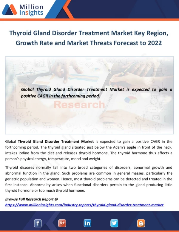Thyroid Gland Disorder Treatment Market Key Region, Growth Rate and Market Threats Forecast to 2022