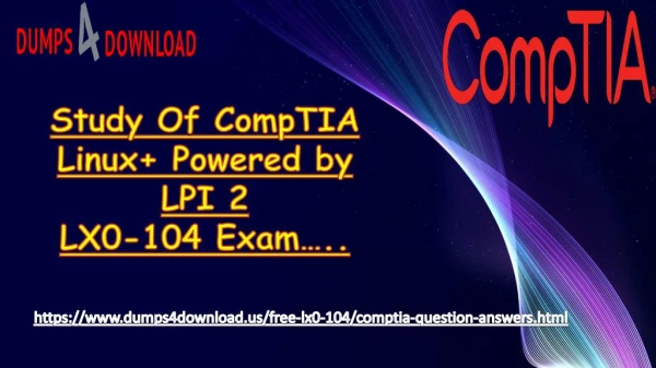 Where can I download LX0-104 Exam Study Material - Get Updated LX0-104 Braindumps Dumps4download