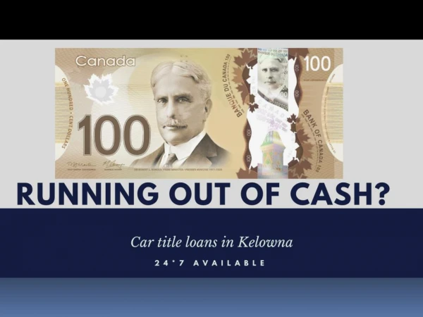 Get your car title loans approved by Realcarcash in Kelowna