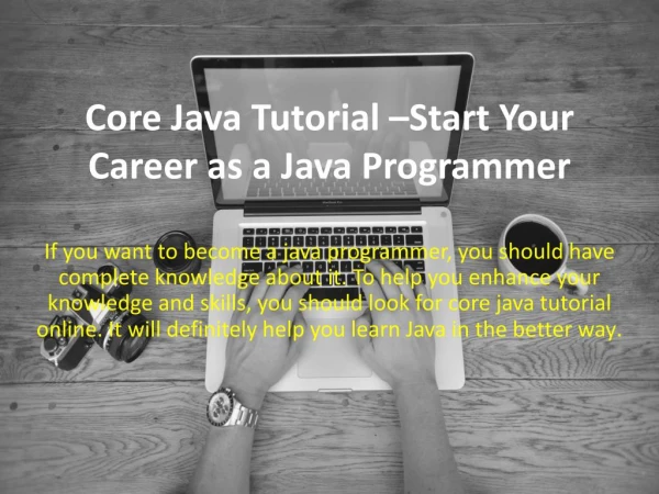Core Java Tutorial â€“Start Your Career as a Java Programmer