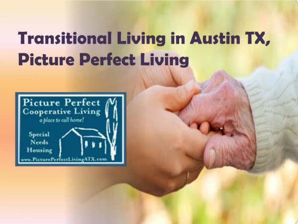 Transitional Living in Austin TX | Picture Perfect Cooperative Living