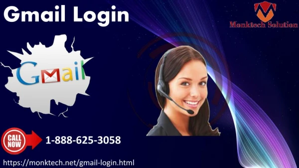 Gmail login on a device is now easy with us, call us at 1-888-625-3058