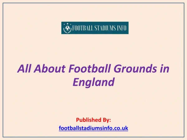 All About Football Grounds in Engla