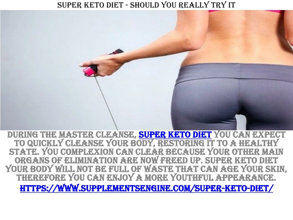 super keto diet should you really try it