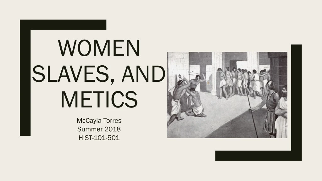 women slaves and metics