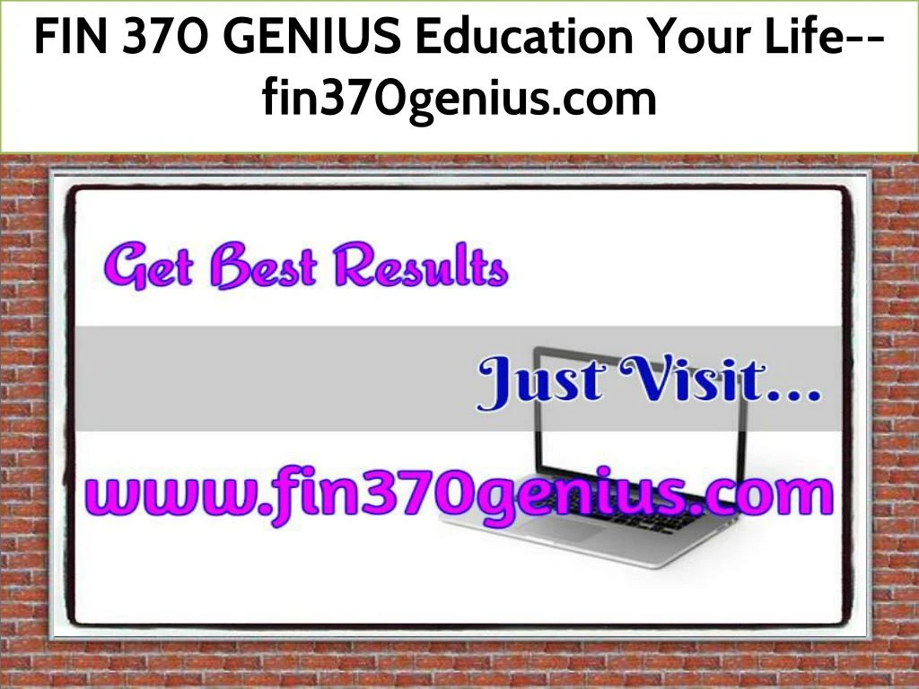 fin 370 genius education your life fin370genius