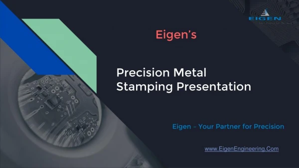 Precision Metal Stamping | Metal Stamping Services | Eigen
