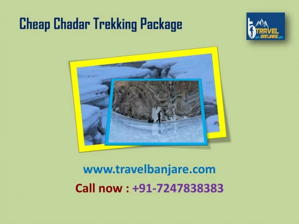 Cheap Chadar Trekking Package at Travel Banjare